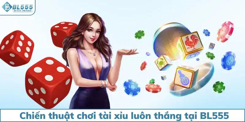 Bỏ túi chiến thuật siêu hay khi chơi tài xỉu